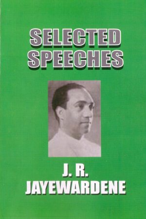 Selected Speeches of President J. R. Jayewardene